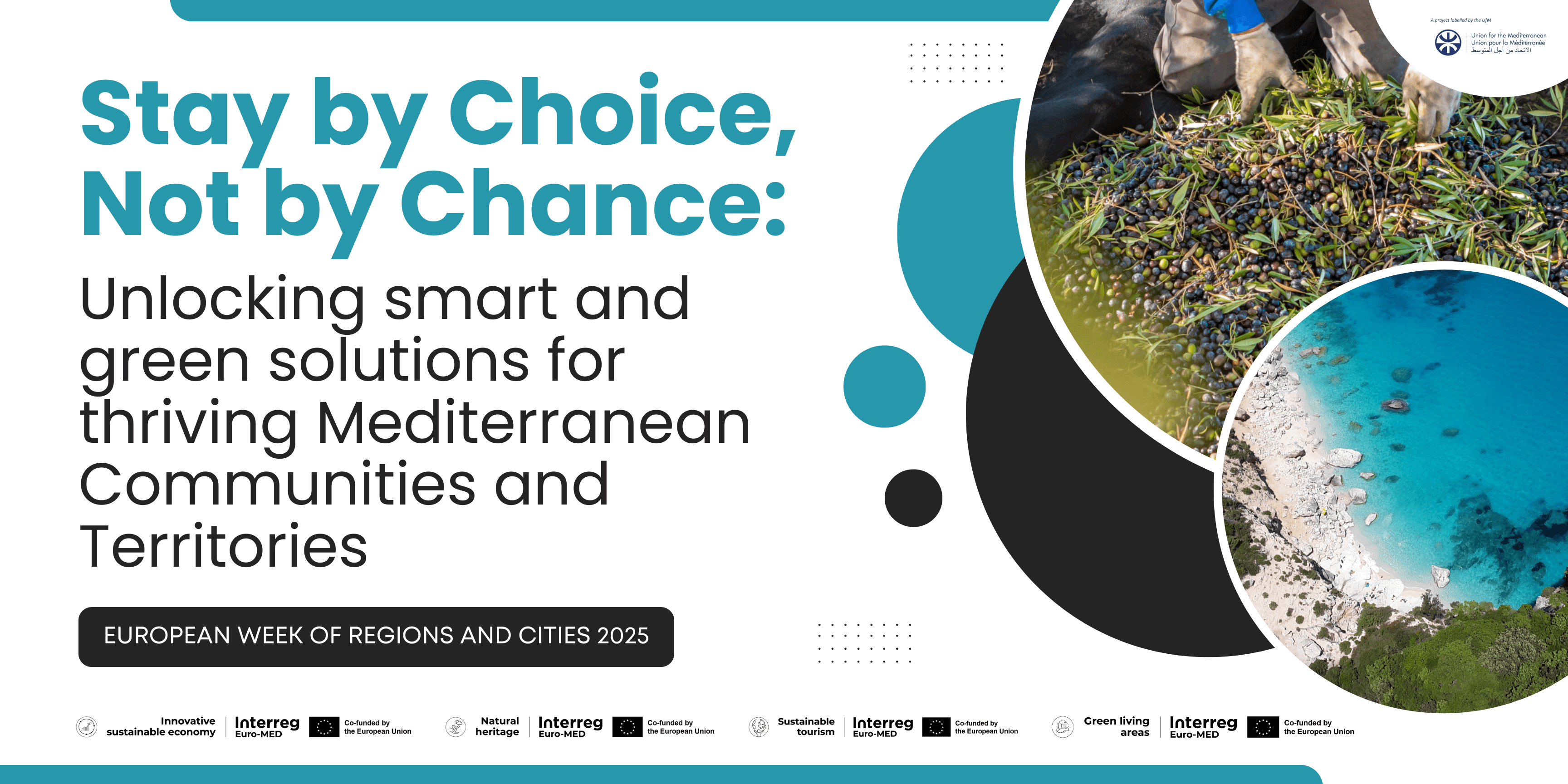 Stay by Choice, Not by Chance: Unlocking smart and green solutions for thriving Mediterranean Communities and Territories
